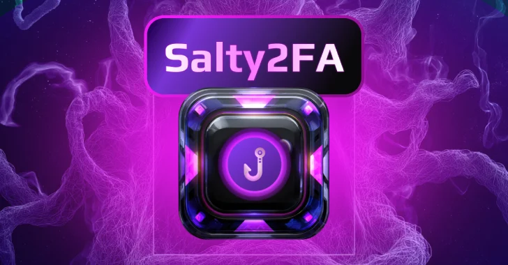 Watch Out for Salty2FA: New Phishing Kit Targeting US and EU Enterprises